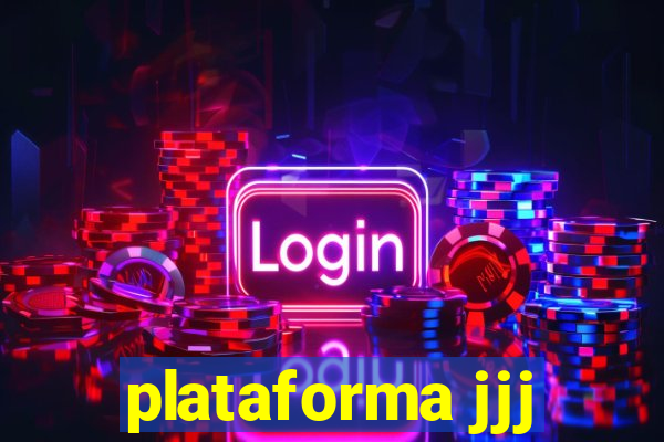 plataforma jjj